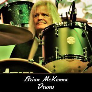 Brian McKenna - drums